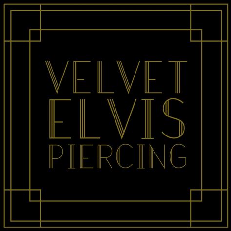 9 followers 9 connections. . Velvet elvis body piercing